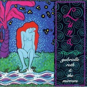Gabrielle Roth - Luna  CD